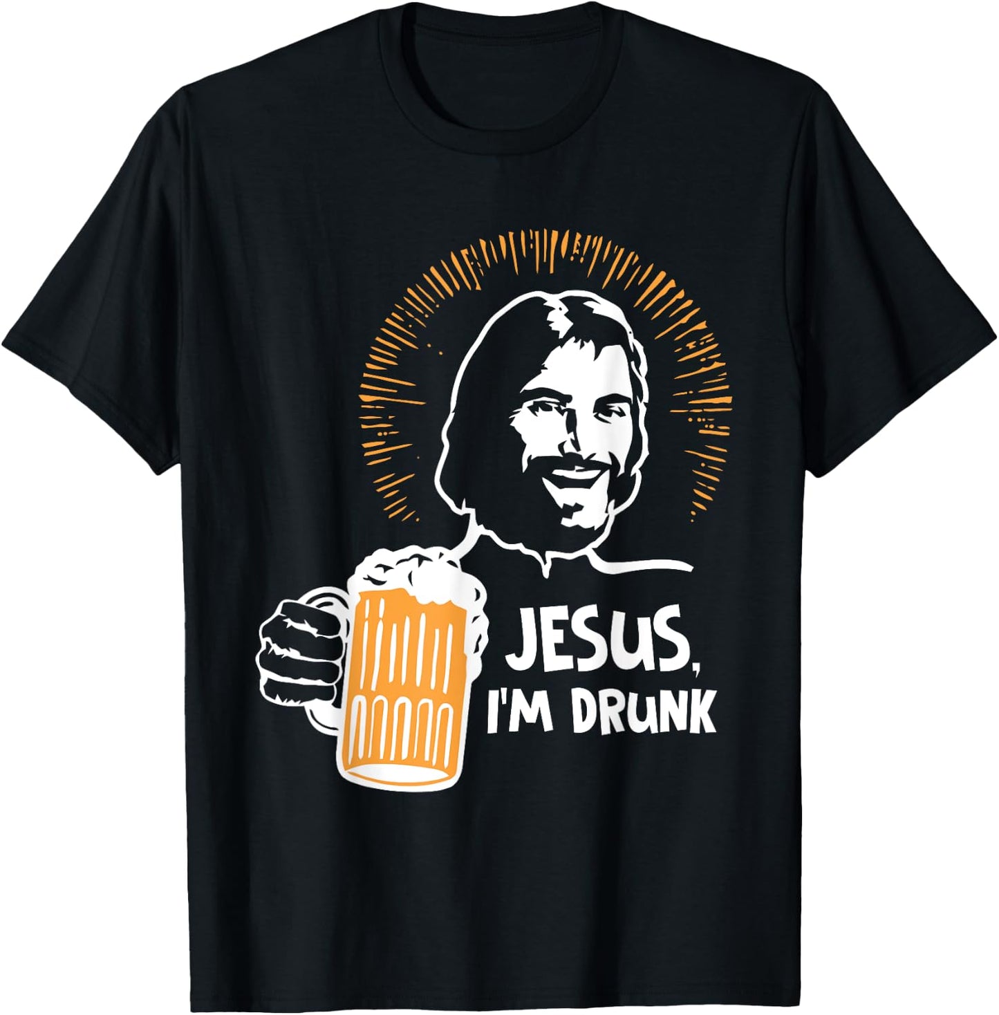 Je-sus, I'm Drunk Funny Beer Lovers T-Shirt - T-Shirt | Black