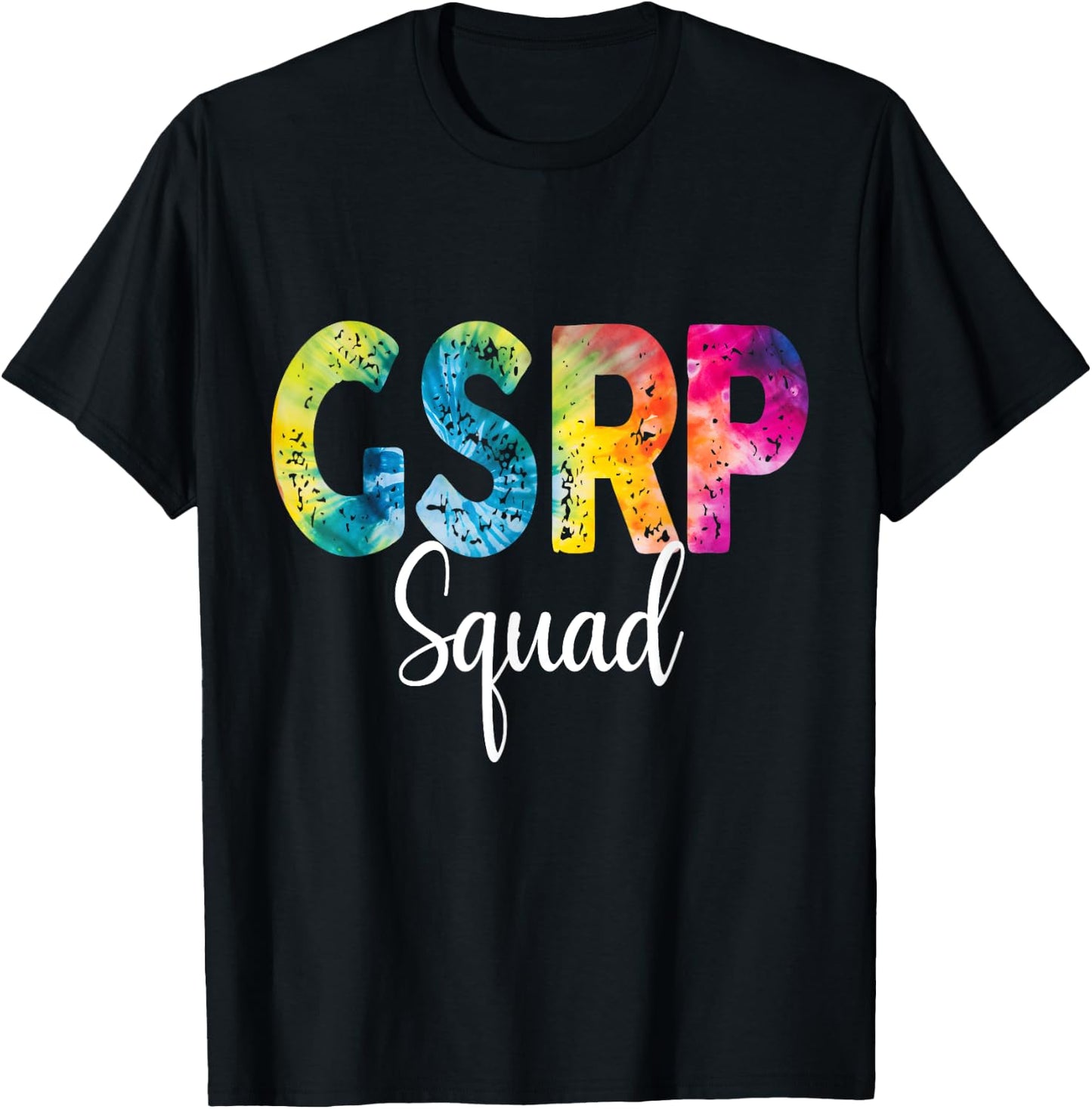 GSRP Squad Tie Dye Back To School women appreciation T-Shirt - T-Shirt | Black