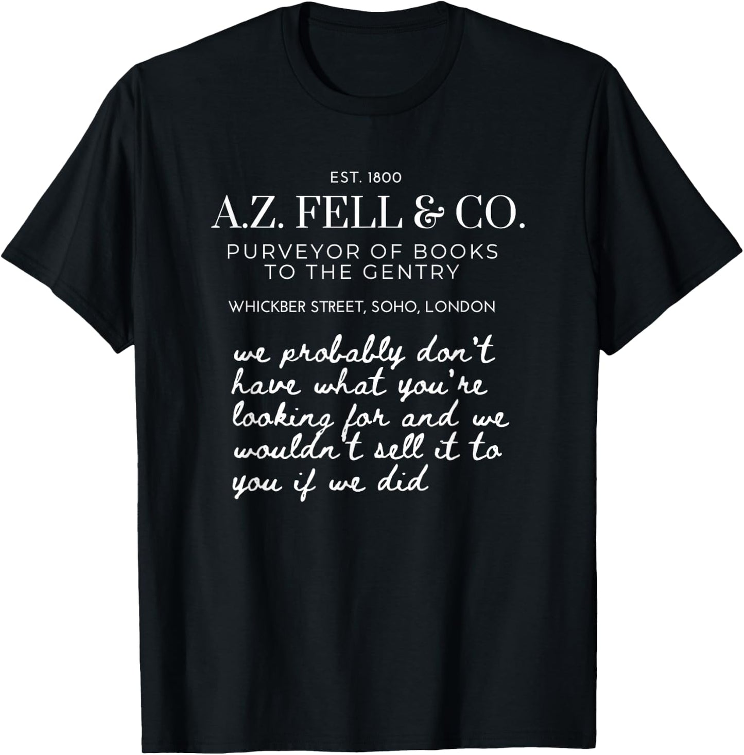 Aziraphale's Bookshop AZ Fell and Co Literary Antiquarian T-Shirt - T-Shirt | Black