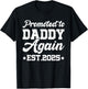 Promoted to Daddy Again 2025 Gift Soon to Be Dad Again T-Shirt - T-Shirt | Black