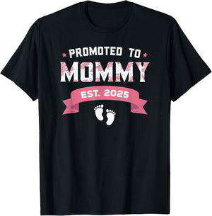 Promoted To Mommy Est. 2025 New Mom Gift First Mommy T-Shirt - T-Shirt | Black