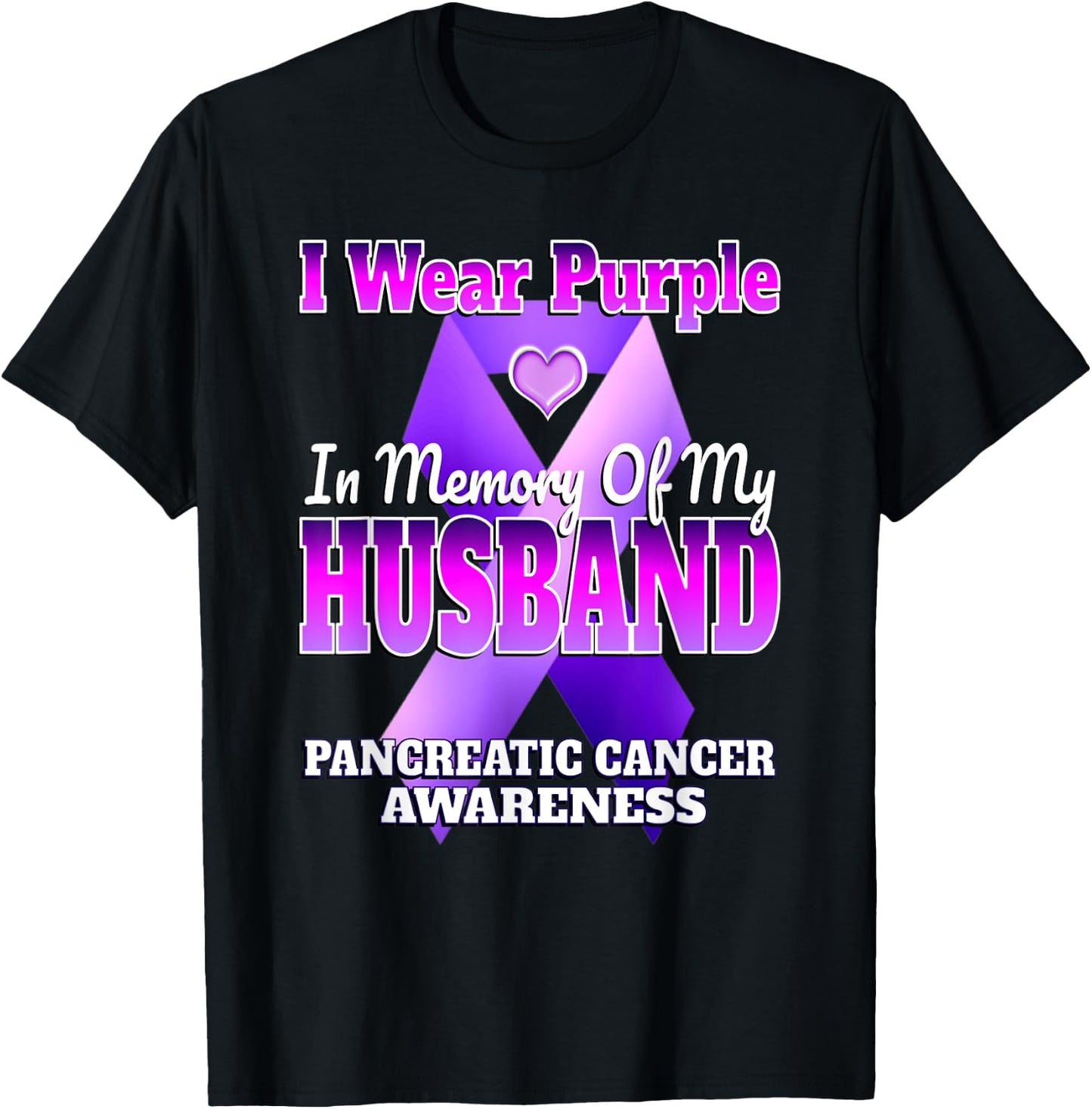 I Wear Purple In Memory Of My Husband Pancreatic Cancer T-Shirt - T-Shirt | Black