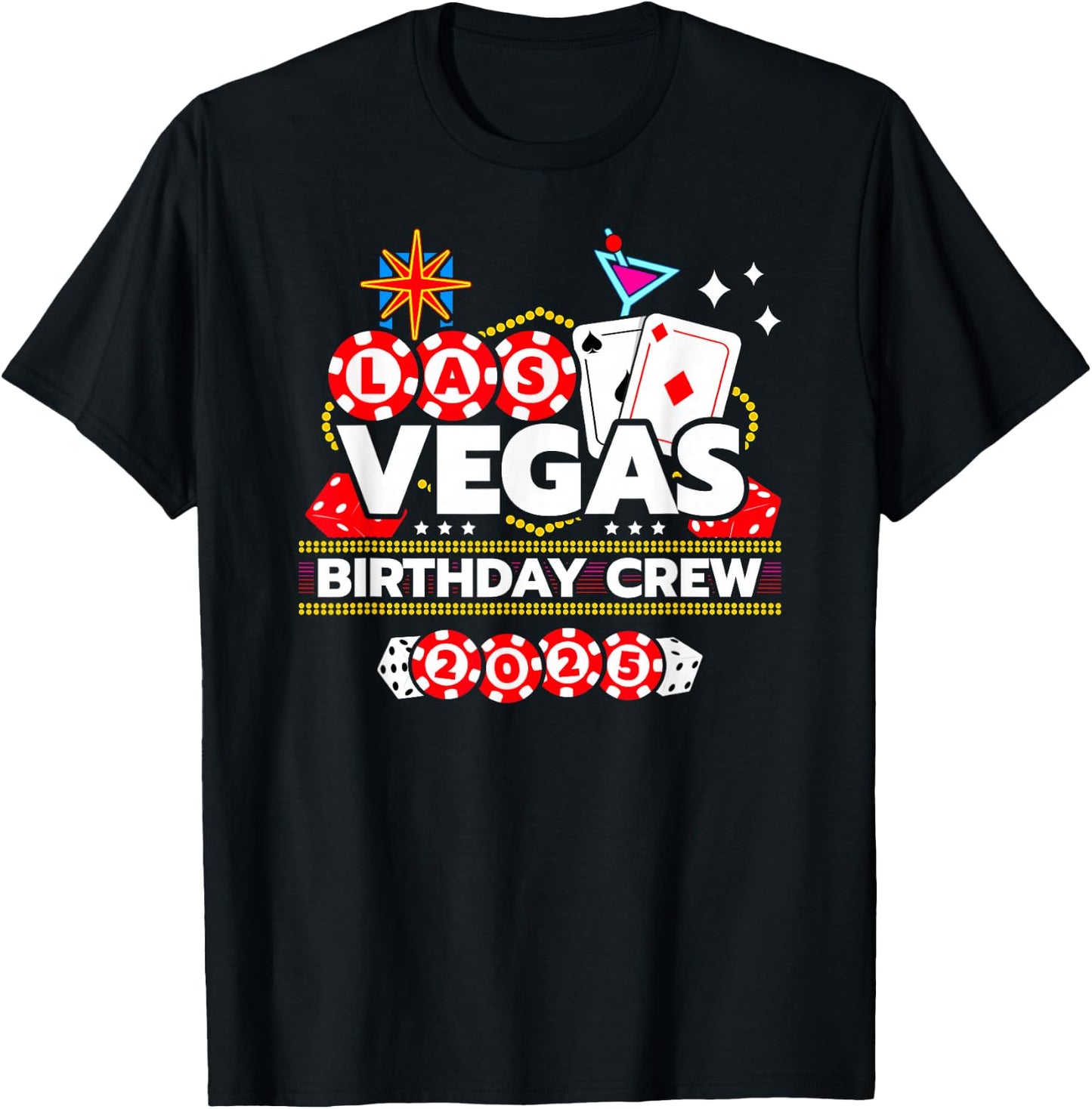 Vegas Birthday Crew - Vegas Girls Trip - Vegas Birthday 2025 T-Shirt - T-Shirt | Black