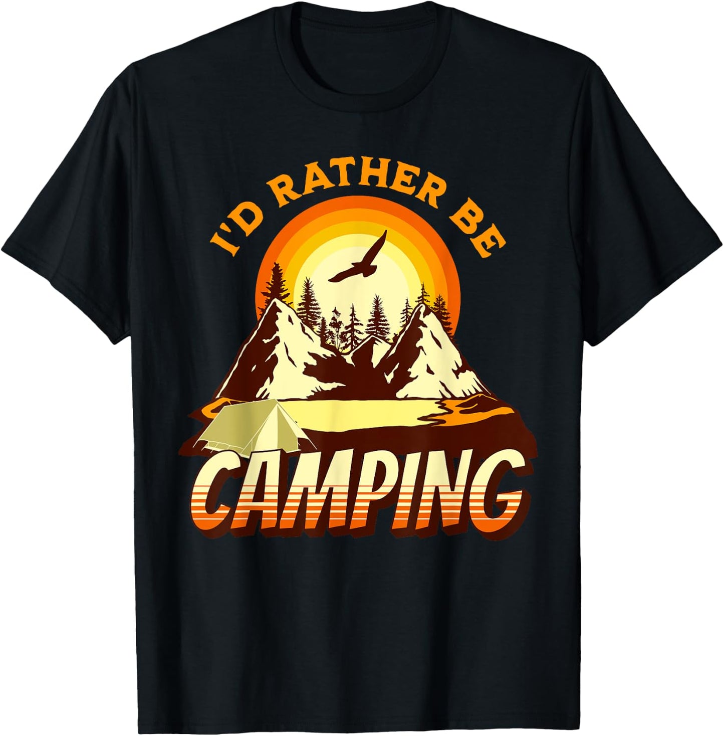 I'd Rather Be Camping Outdoor Adventurers T-Shirt - T-Shirt | Black