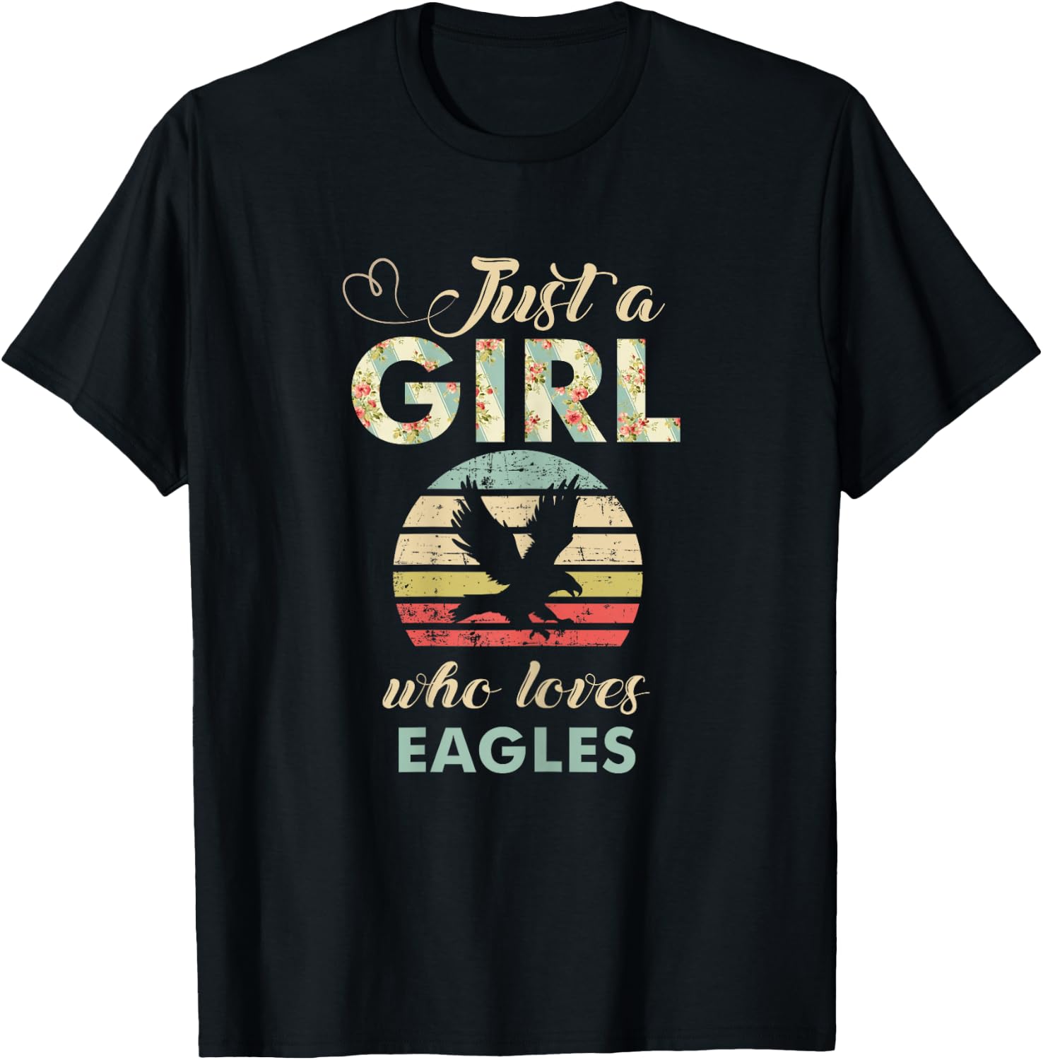 Just A Girl Who Loves Eagles Retro Vintage Eagle T-Shirt - T-Shirt | Black