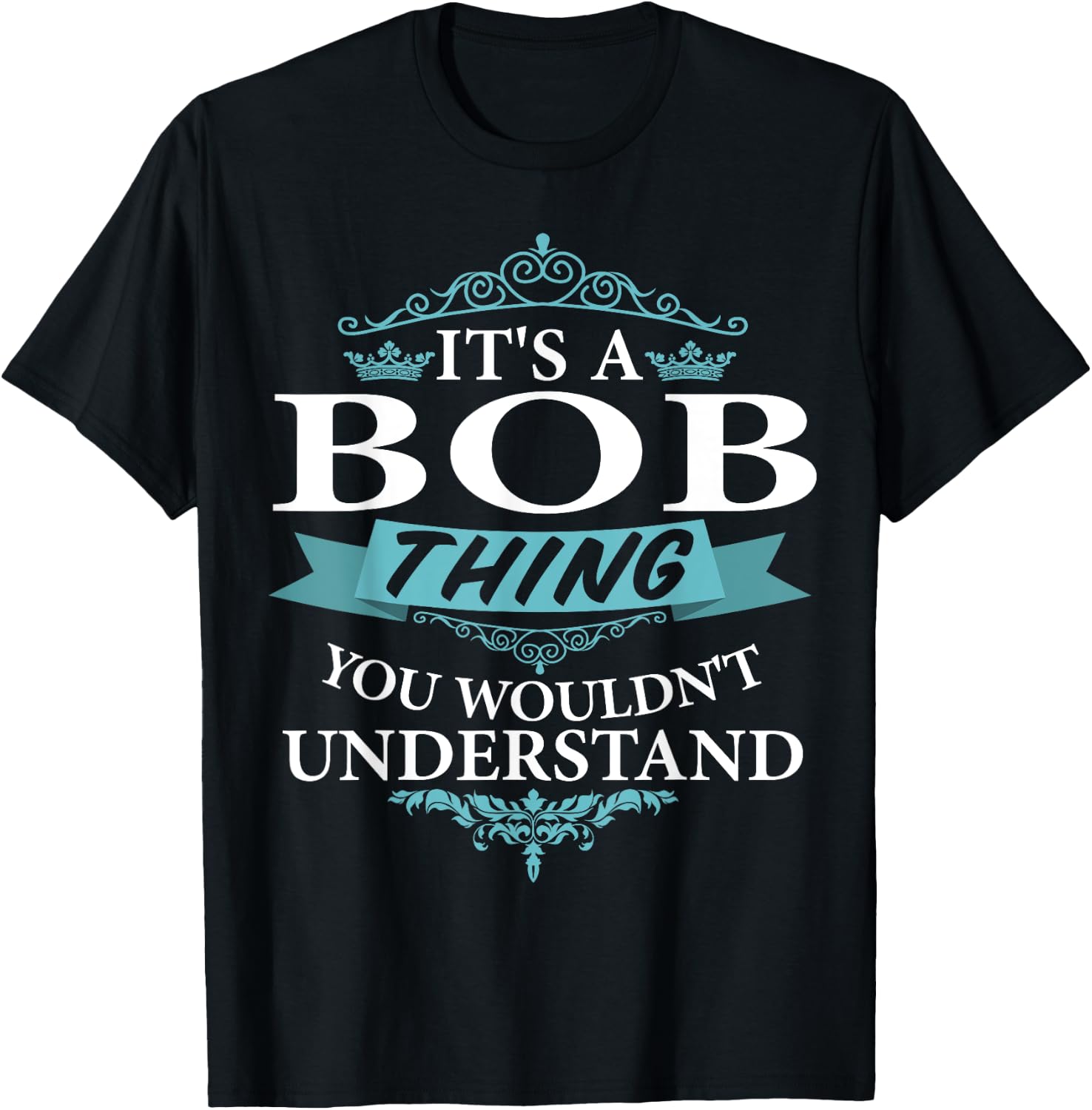 It's a BOB Thing you wouldn't Understand V4 T-Shirt - T-Shirt | Black