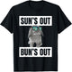 Sun's Out, Bun's Out: Funny Bunny Summer Quote Gift T-Shirt - T-Shirt | Black