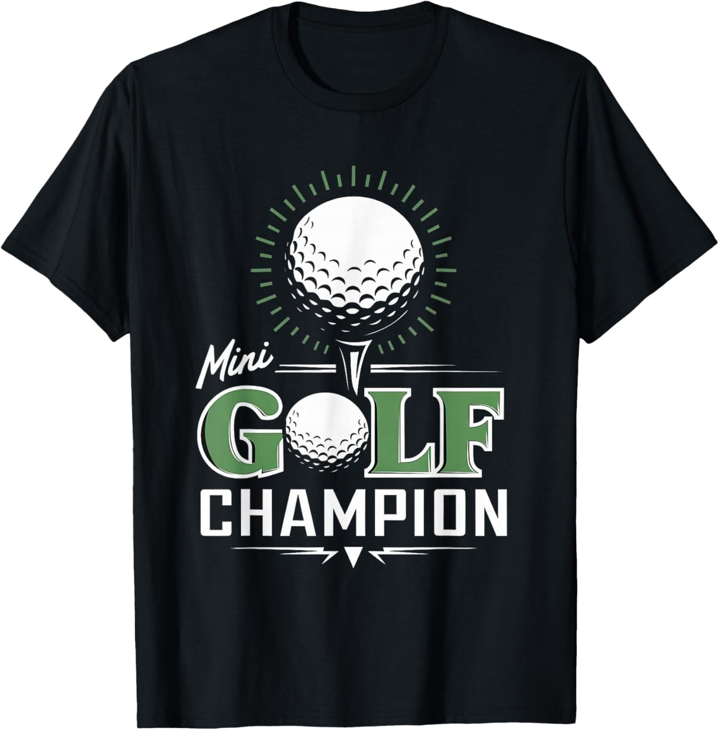 Funny Mini Golf Miniature Golfing Champion Golfer Women Men T-Shirt - T-Shirt | Black