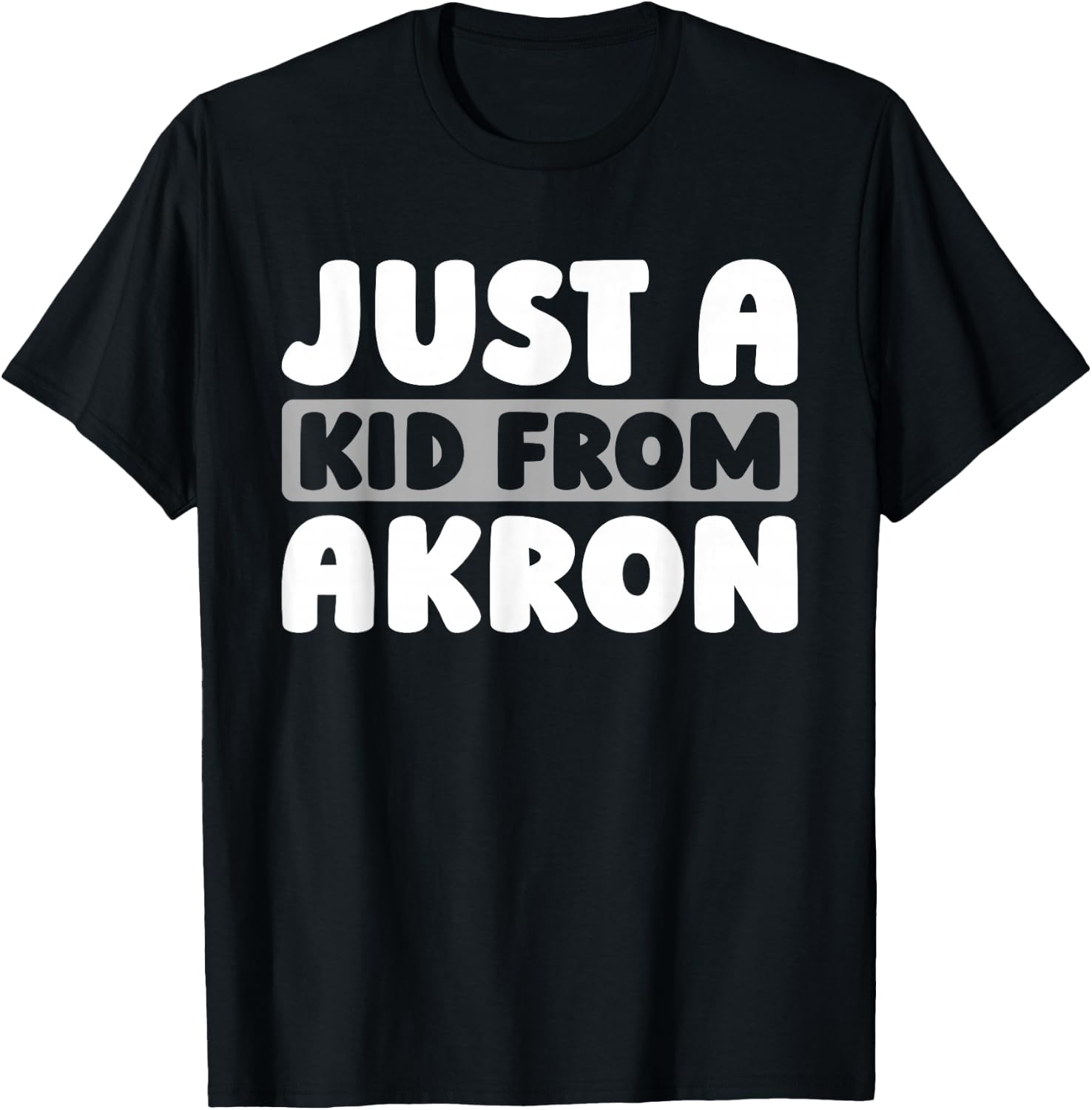 Just A Kid From Ohio Akron American Resident - Usa Us City T-Shirt - T-Shirt | Black