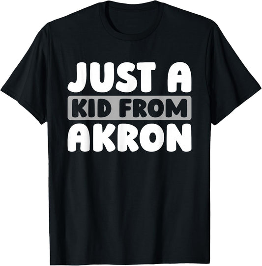 Just A Kid From Ohio Akron American Resident - Usa Us City T-Shirt - T-Shirt | Black