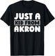 Just A Kid From Ohio Akron American Resident - Usa Us City T-Shirt - T-Shirt | Black