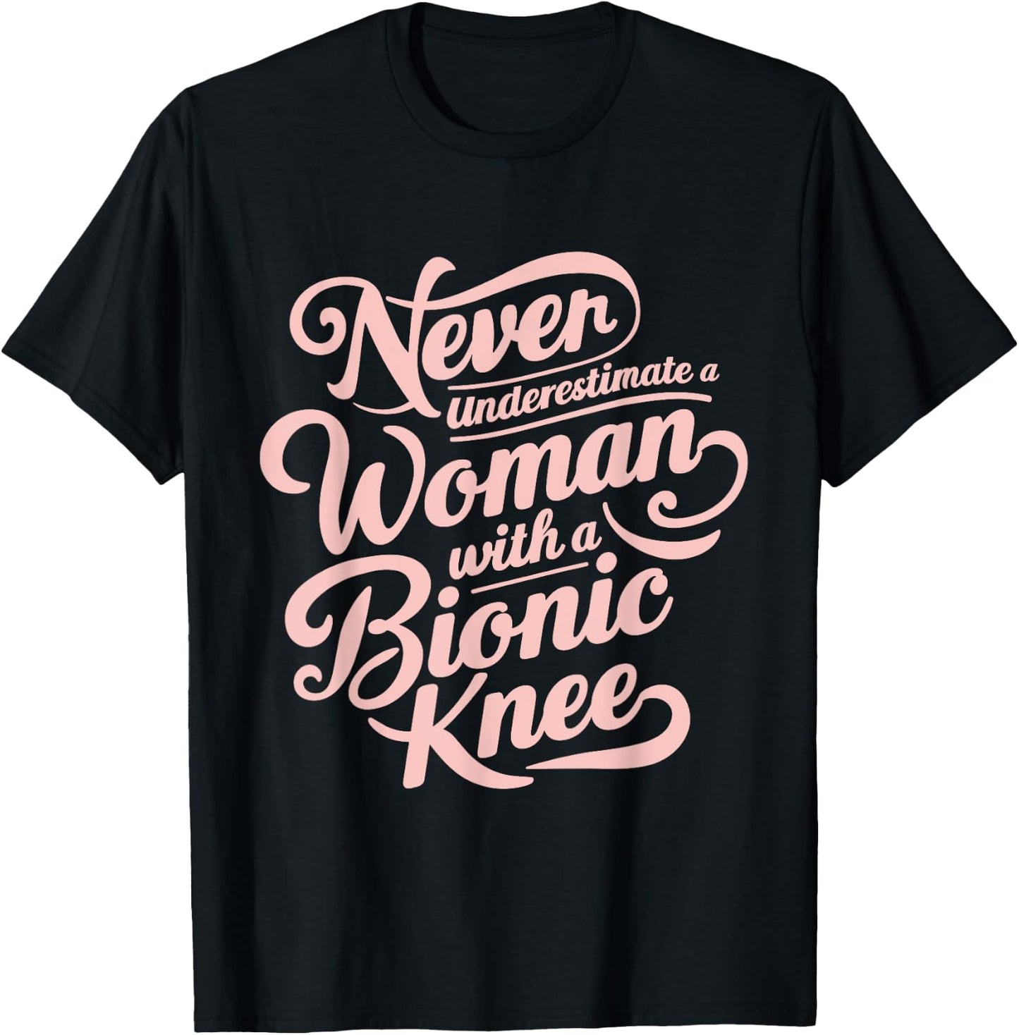 Woman Bionic Knee Replacement Surgery Joint Recovery T-Shirt - T-Shirt | Black
