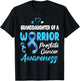 I Wear Light Blue Granddaughter Of A Warrior Prostate Cancer T-Shirt - T-Shirt | Black