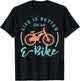 Life is better with an electric bike battery T-Shirt - T-Shirt | Black