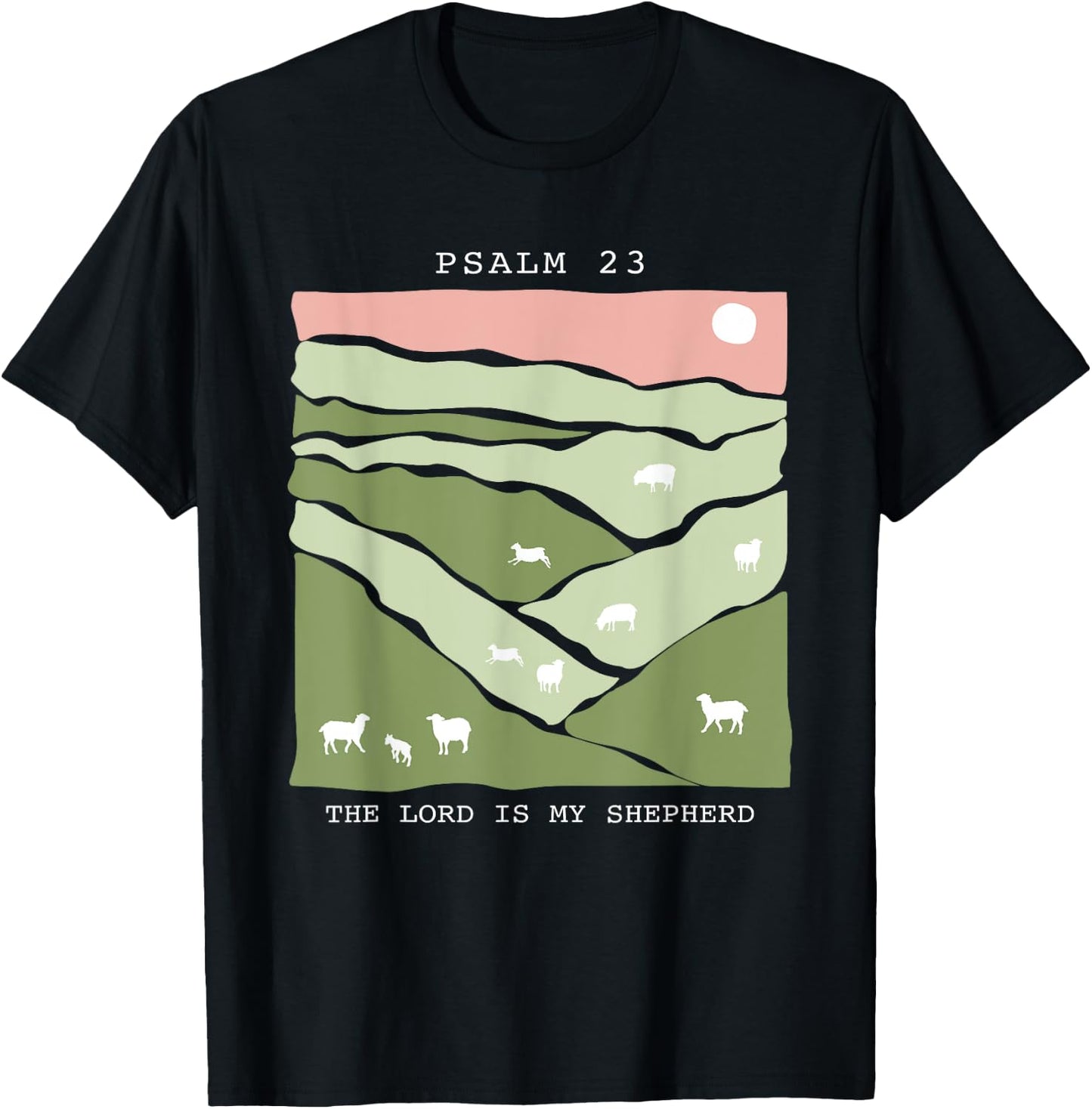 The Lord is My Shepherd, Trendy Christian Faith T-Shirt - T-Shirt | Black