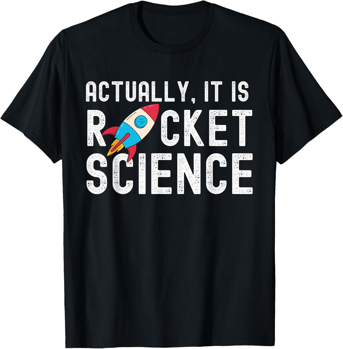 Actually It Is Rocket Science Math Engineering Teacher Men Women Kids T-Shirt - T-Shirt | Black