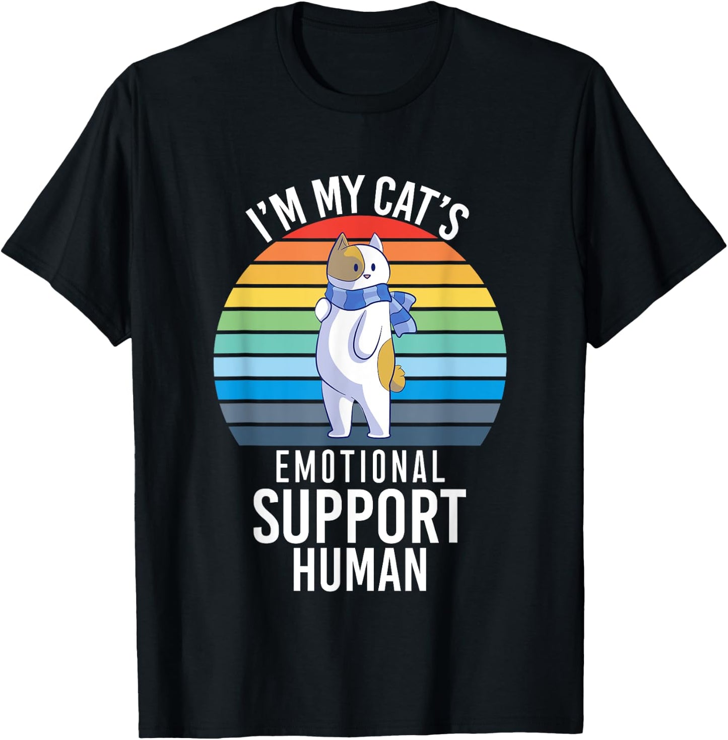 I'm My Cat's Emotional Support Human T-Shirt - T-Shirt | Black