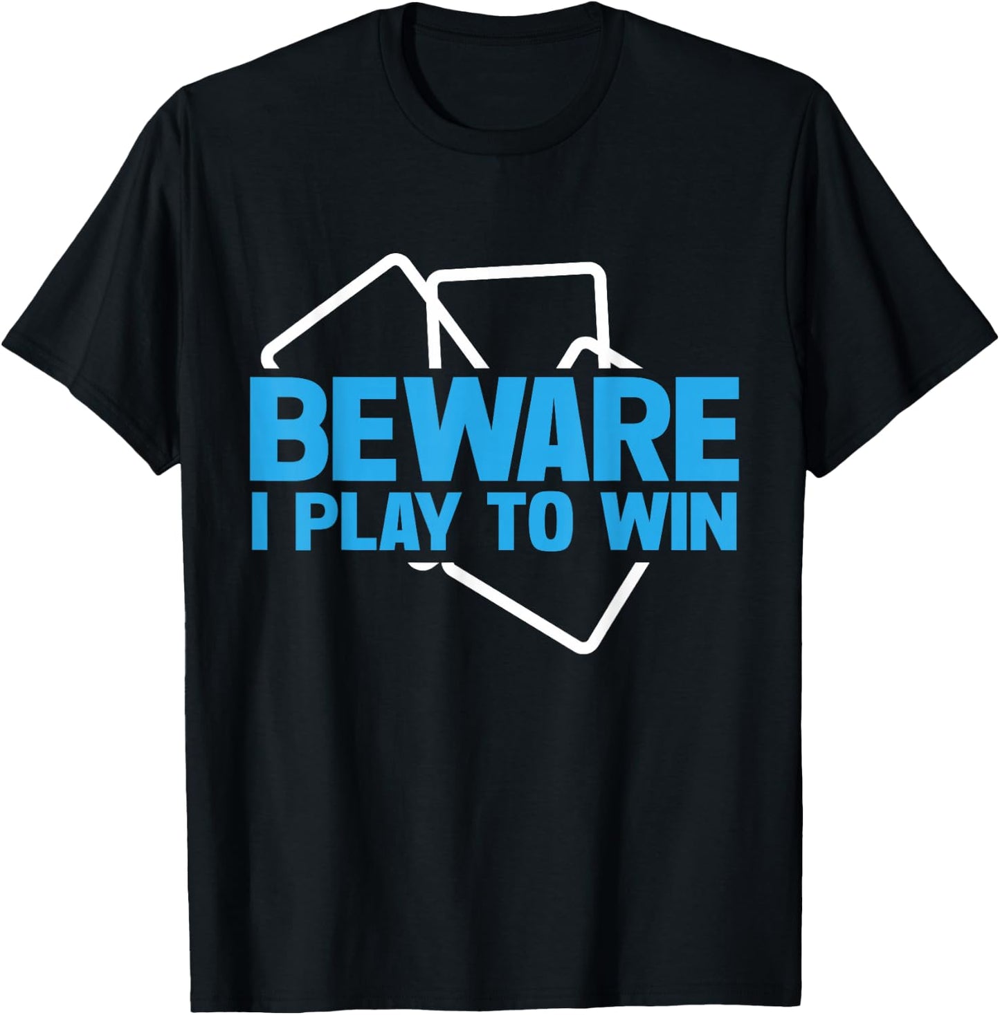 Beware i play to win Trading Card T-Shirt - T-Shirt | Black