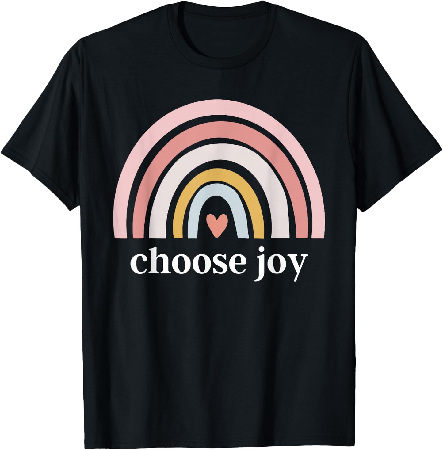 Choose Joy Rainbow Heart Inspirational Motivational T-Shirt - T-Shirt | Black