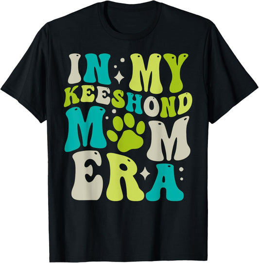In My Keeshond Mom Era for Dog Mom T-Shirt - T-Shirt | Black