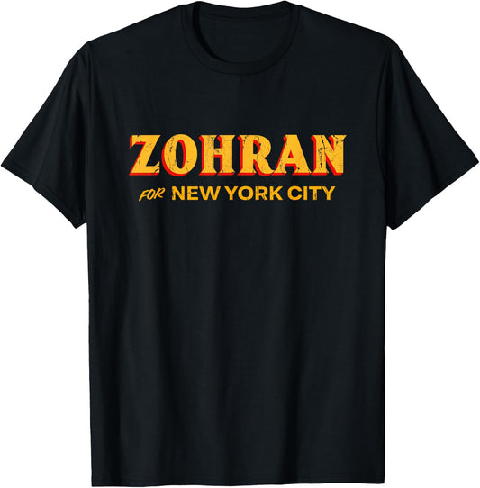Zohran For New York City, Mayor Mamdani 2025 T-Shirt - T-Shirt | Black