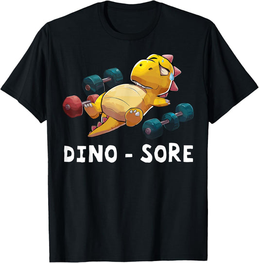 Dino - Sore Funny Dinosaur Workout Gym Fitness Workout T-Shirt - T-Shirt | Black