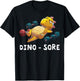 Dino - Sore Funny Dinosaur Workout Gym Fitness Workout T-Shirt - T-Shirt | Black