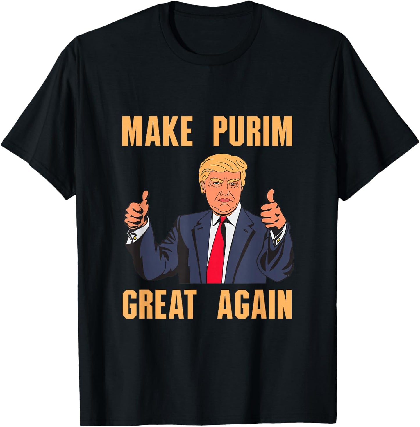 Make Purim Great Again Funny Trump Costume Hebrew Jewish T-Shirt - T-Shirt | Black