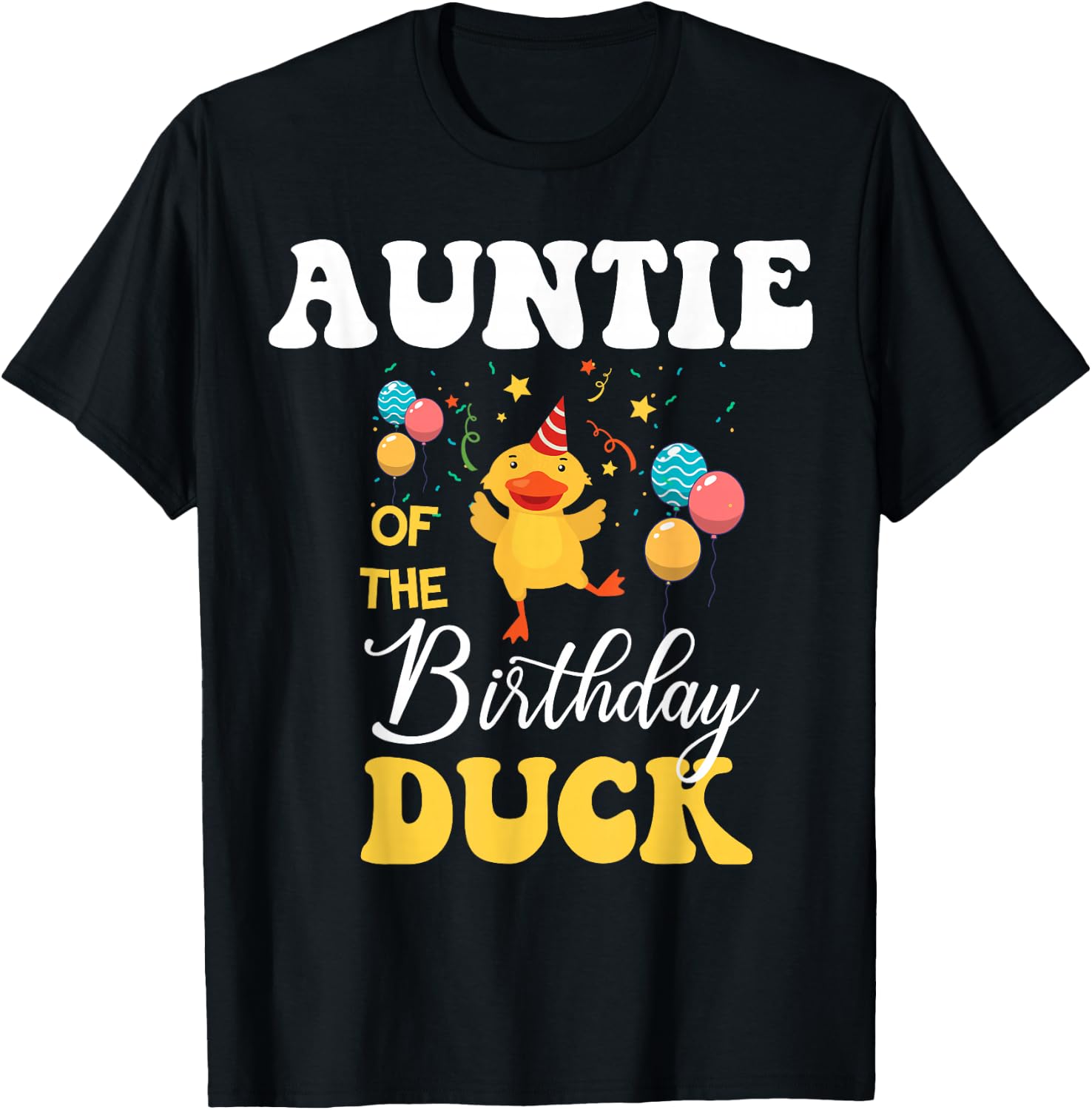 Cute Auntie Of The Birthday Duck Bday Party T-Shirt - T-Shirt | Black