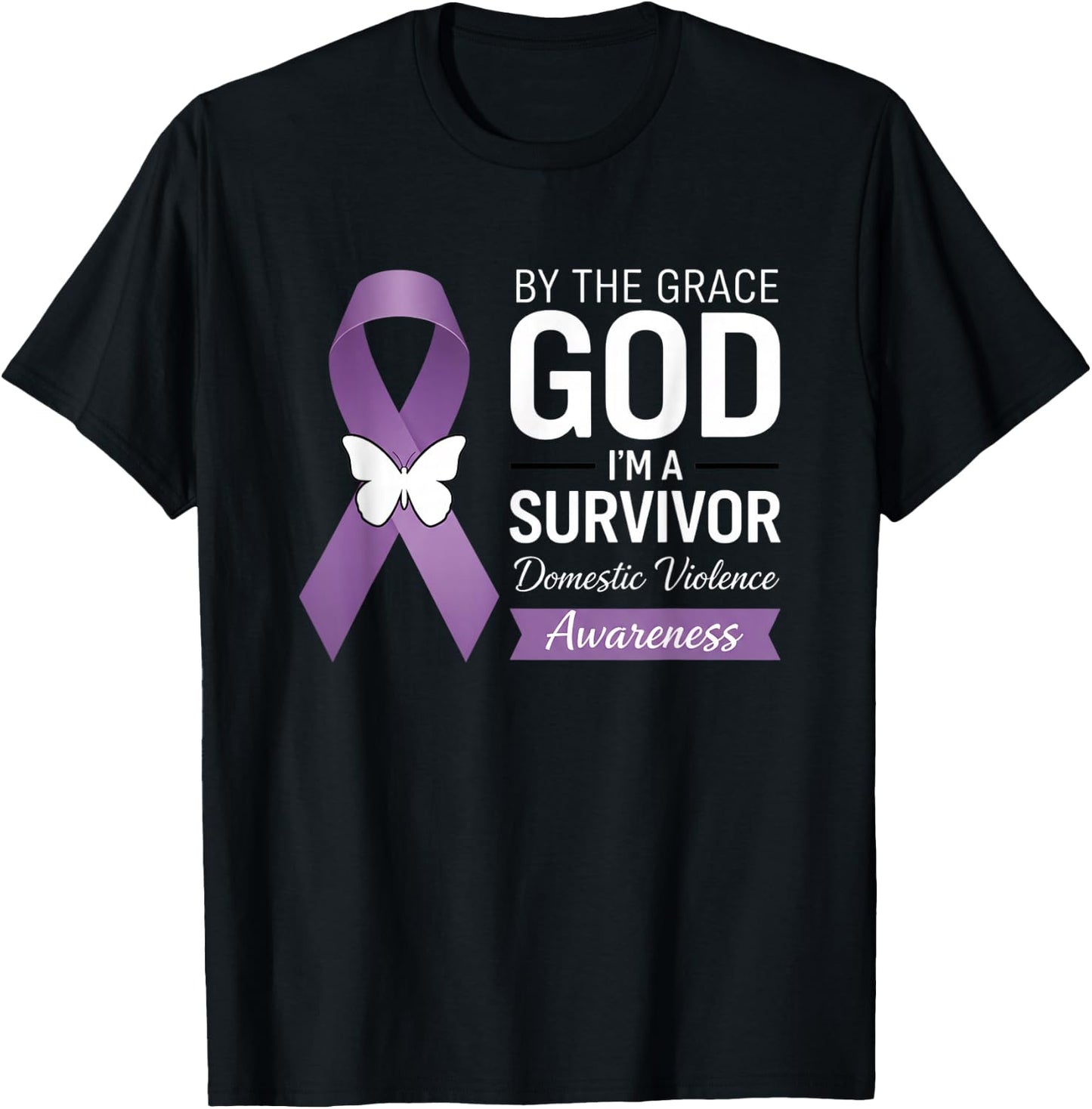 Domestic Violence Awareness, By The Grace God I'm A Surivor T-Shirt - T-Shirt | Black