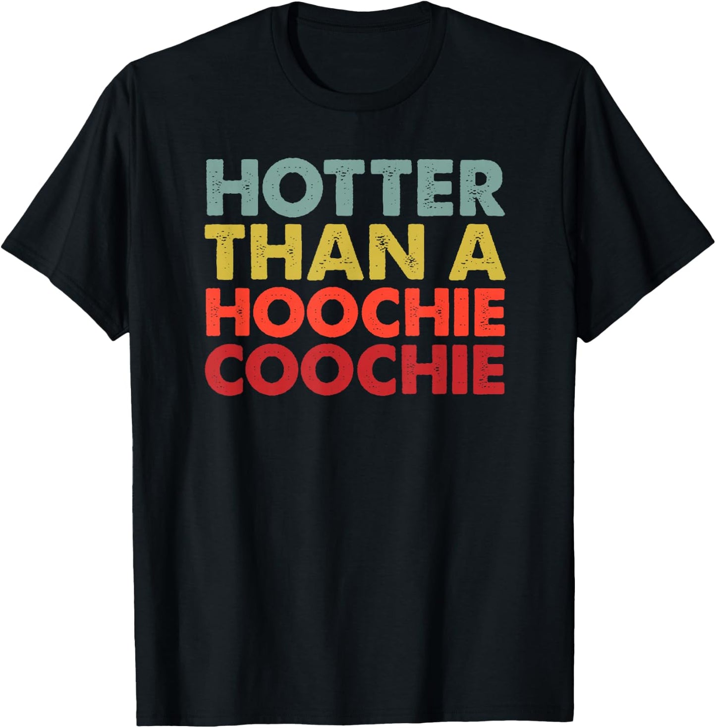 Hotter Than A Hoochie Coochie - Funny Cute Country Music T-Shirt - T-Shirt | Black