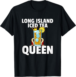 Long Island Iced Tea For Queen T-Shirt - T-Shirt | Black