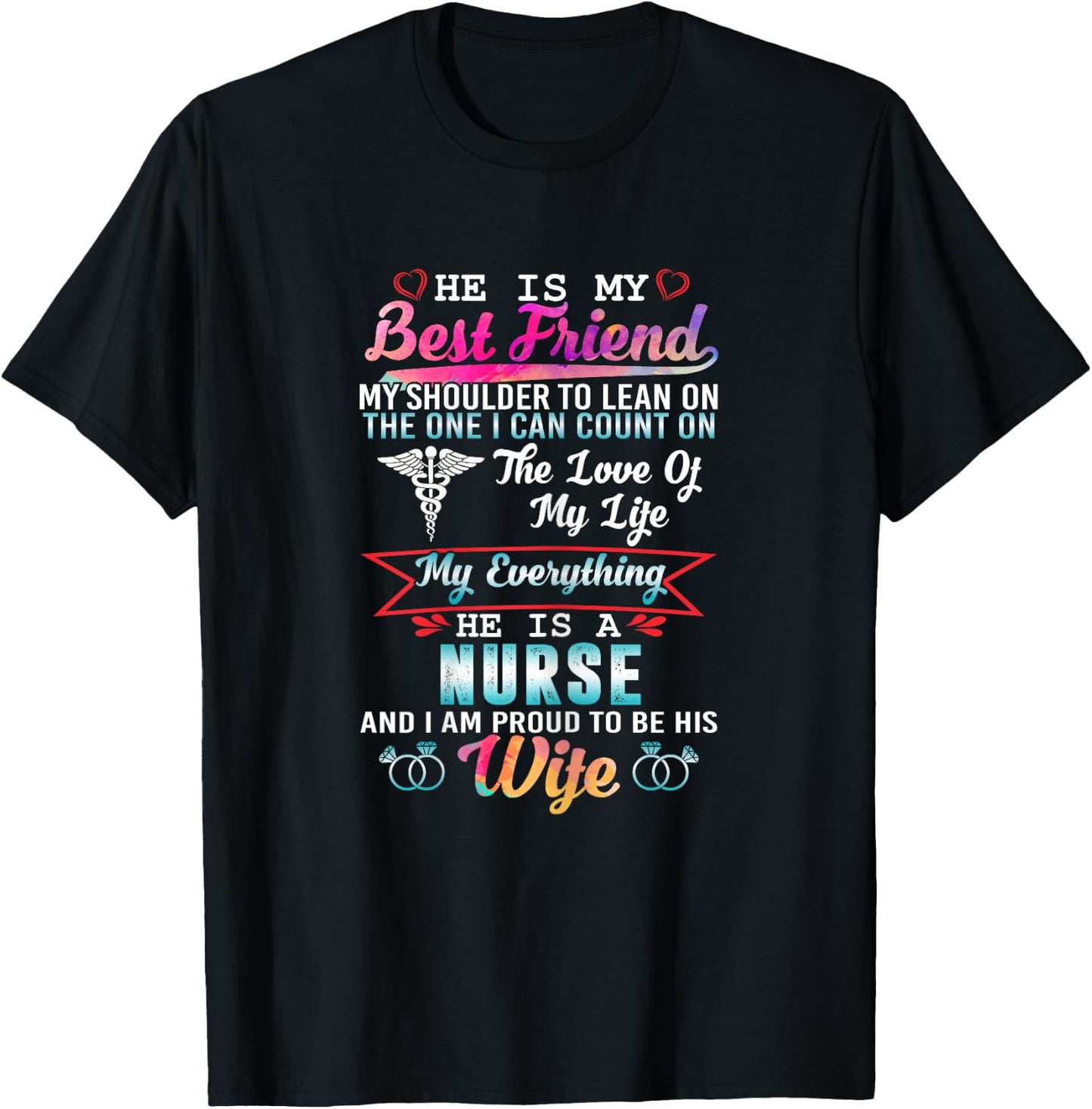 My Husband Is A Nurse And I Am Proud To Be His Wife T-Shirt - T-Shirt | Black