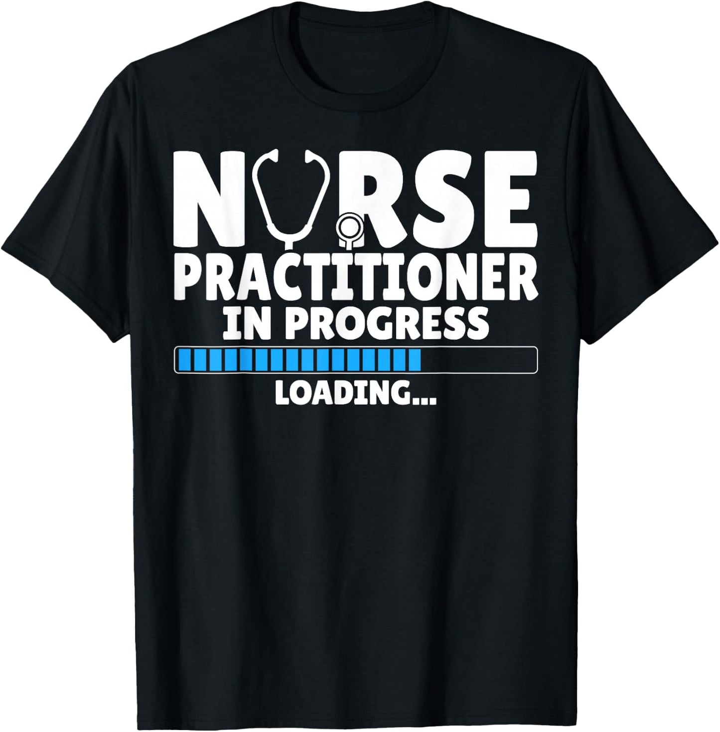 Nurse Practitioner in Progress - Future NP Student Gifts T-Shirt - T-Shirt | Black