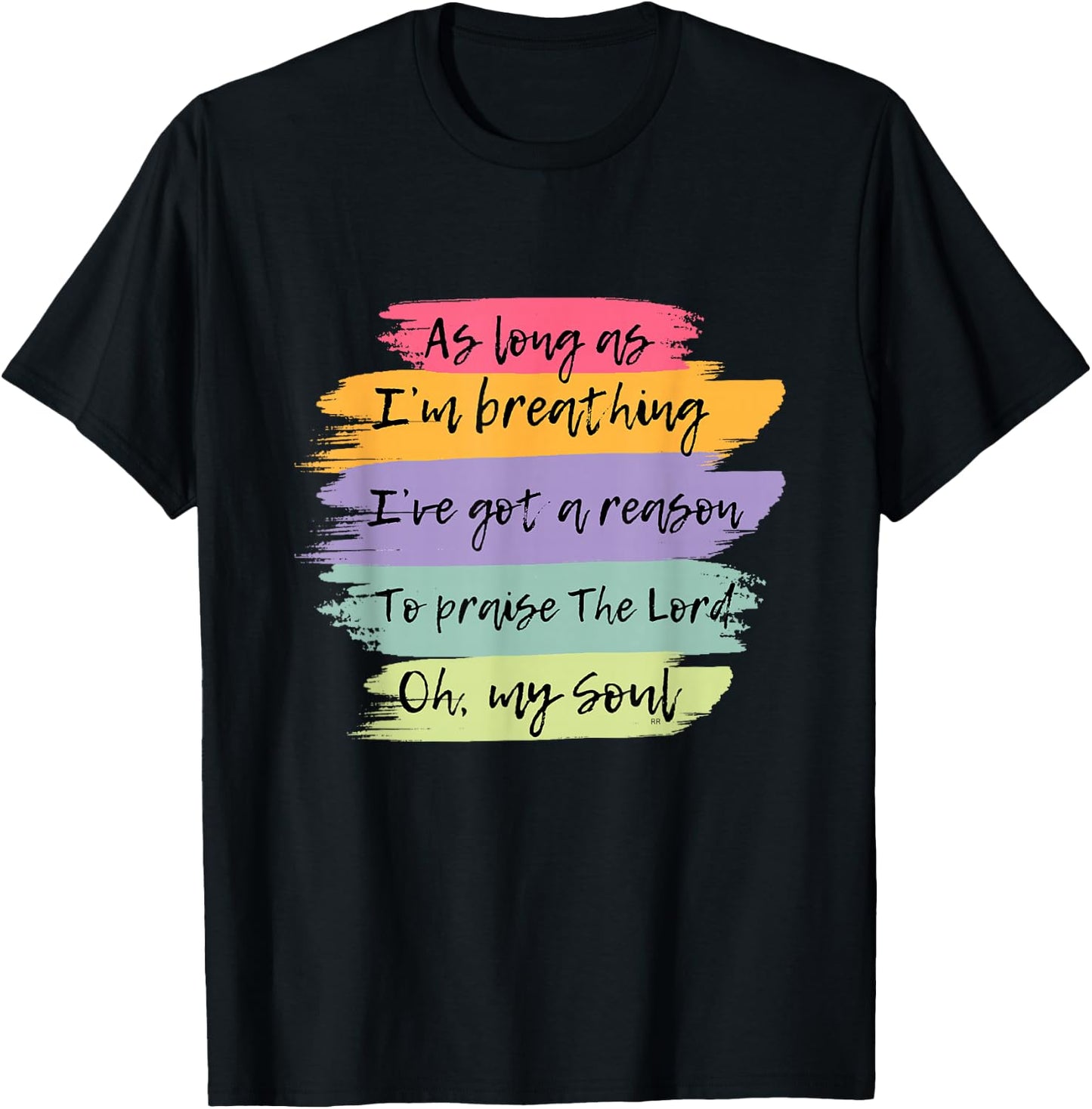 WORSHIP SONG! Praise The Lord Oh My Soul T-Shirt - T-Shirt | Black