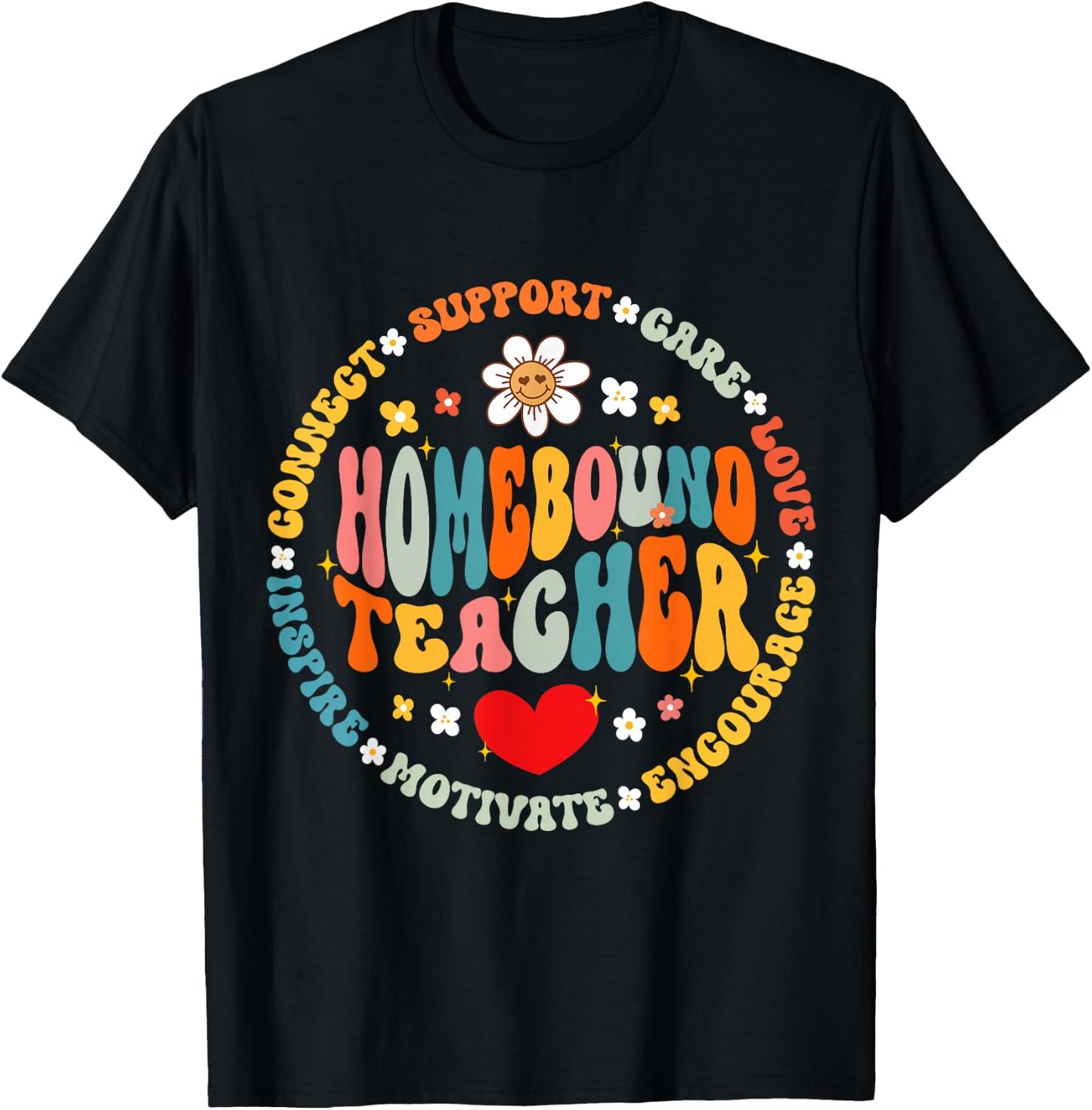 Homebound Teacher Specialist Nursing Appreciation T-Shirt - T-Shirt | Black