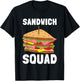 Hoagie Sub Artist And Sandwich Maker - Sandwich Squad T-Shirt - T-Shirt | Black