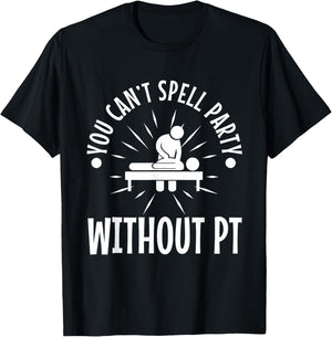 You can't spell party without pt T-Shirt - T-Shirt | Black