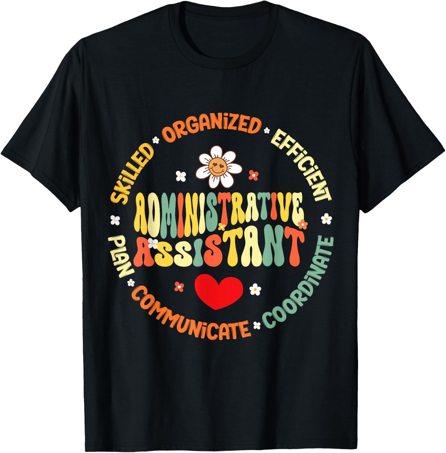 Admin Assistant School Administrative Assistant Life T-Shirt - T-Shirt | Black