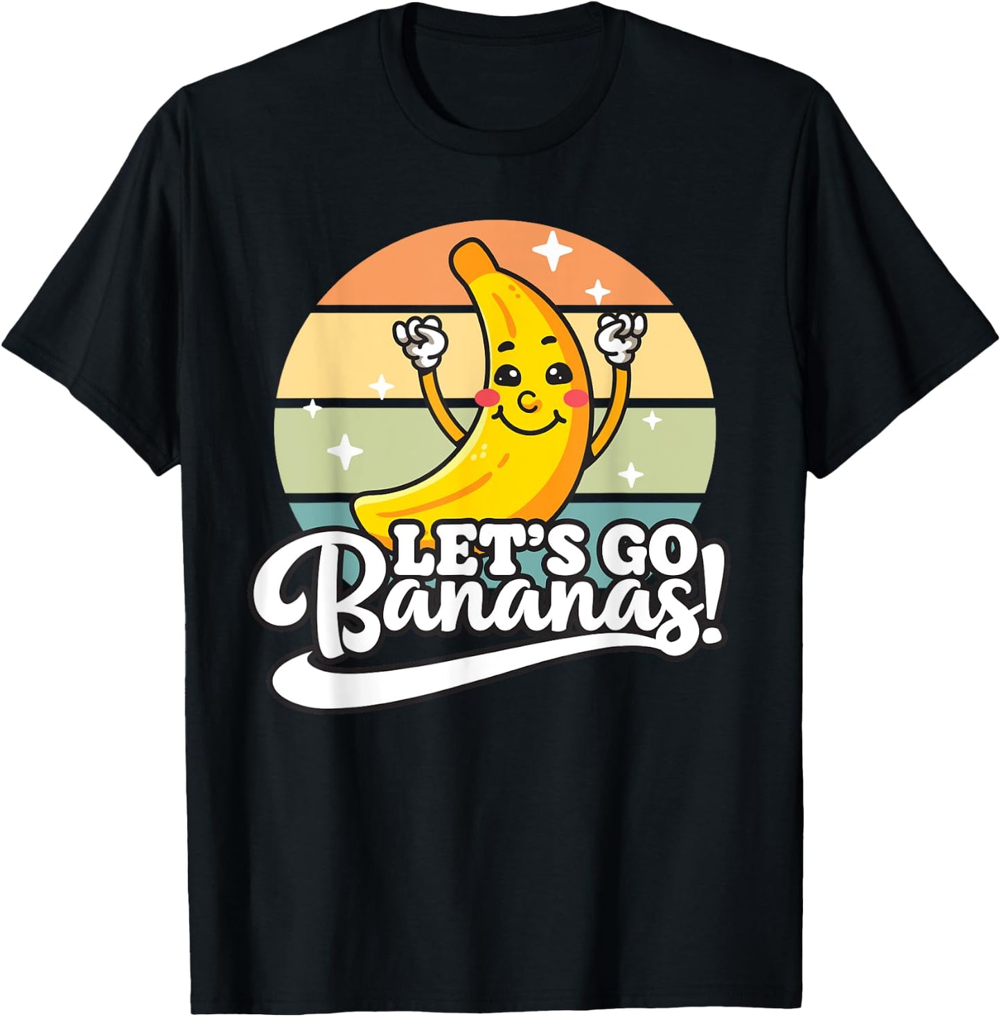 Funny Let’s Go Bananas T-Shirt - T-Shirt | Black