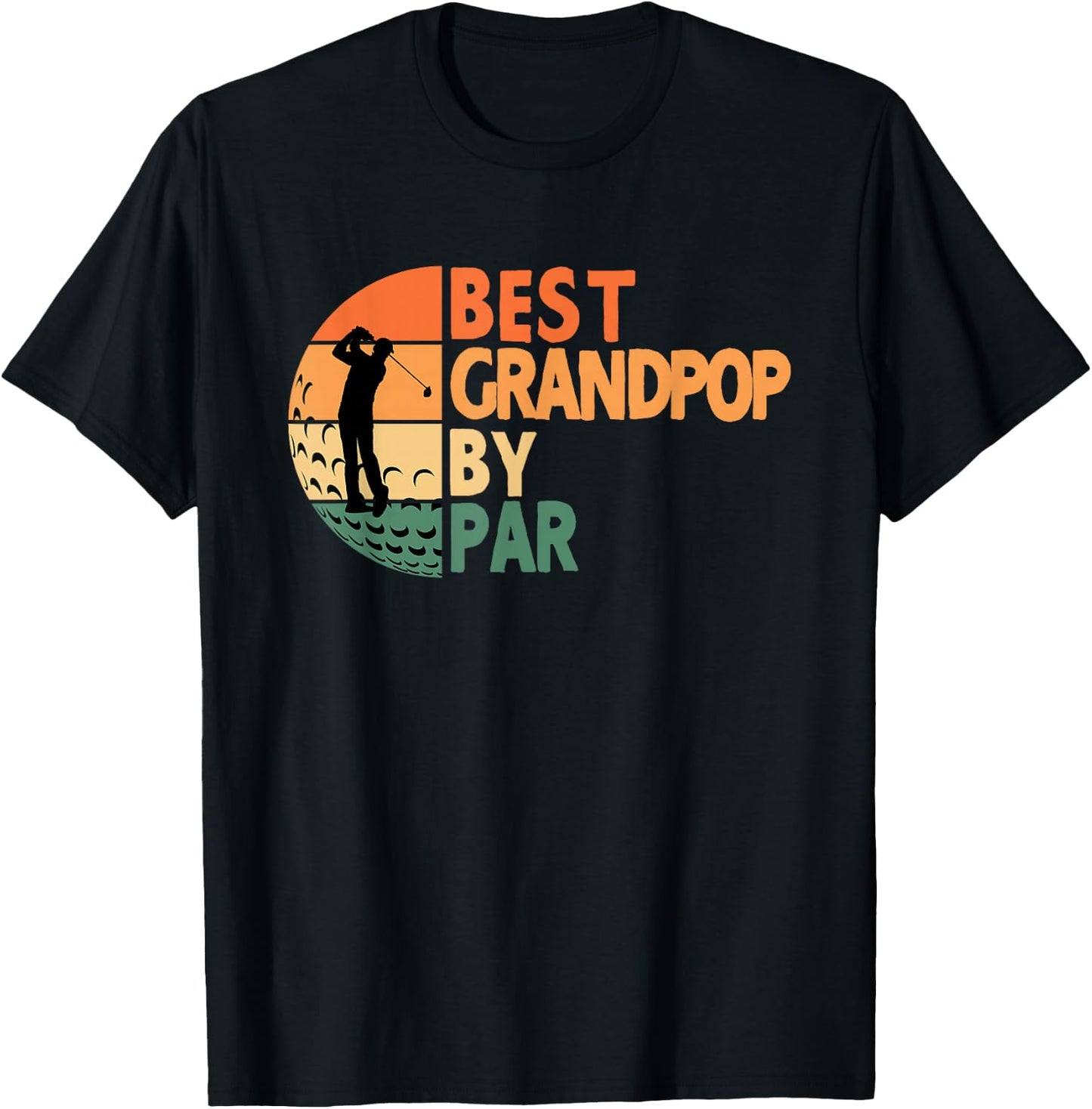 Best Grandpop By Par Golfing Funny Golf Golfer T-Shirt - T-Shirt | Black