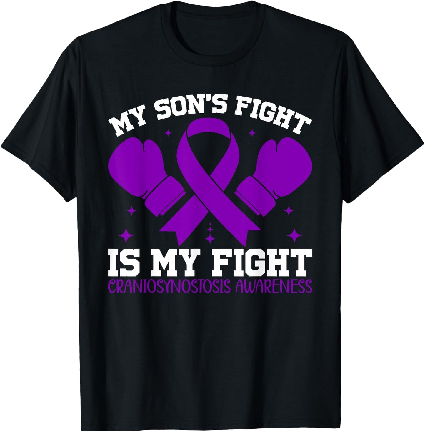 My Son's Fight Is My Fight Craniosynostosis Awareness T-Shirt - T-Shirt | Black