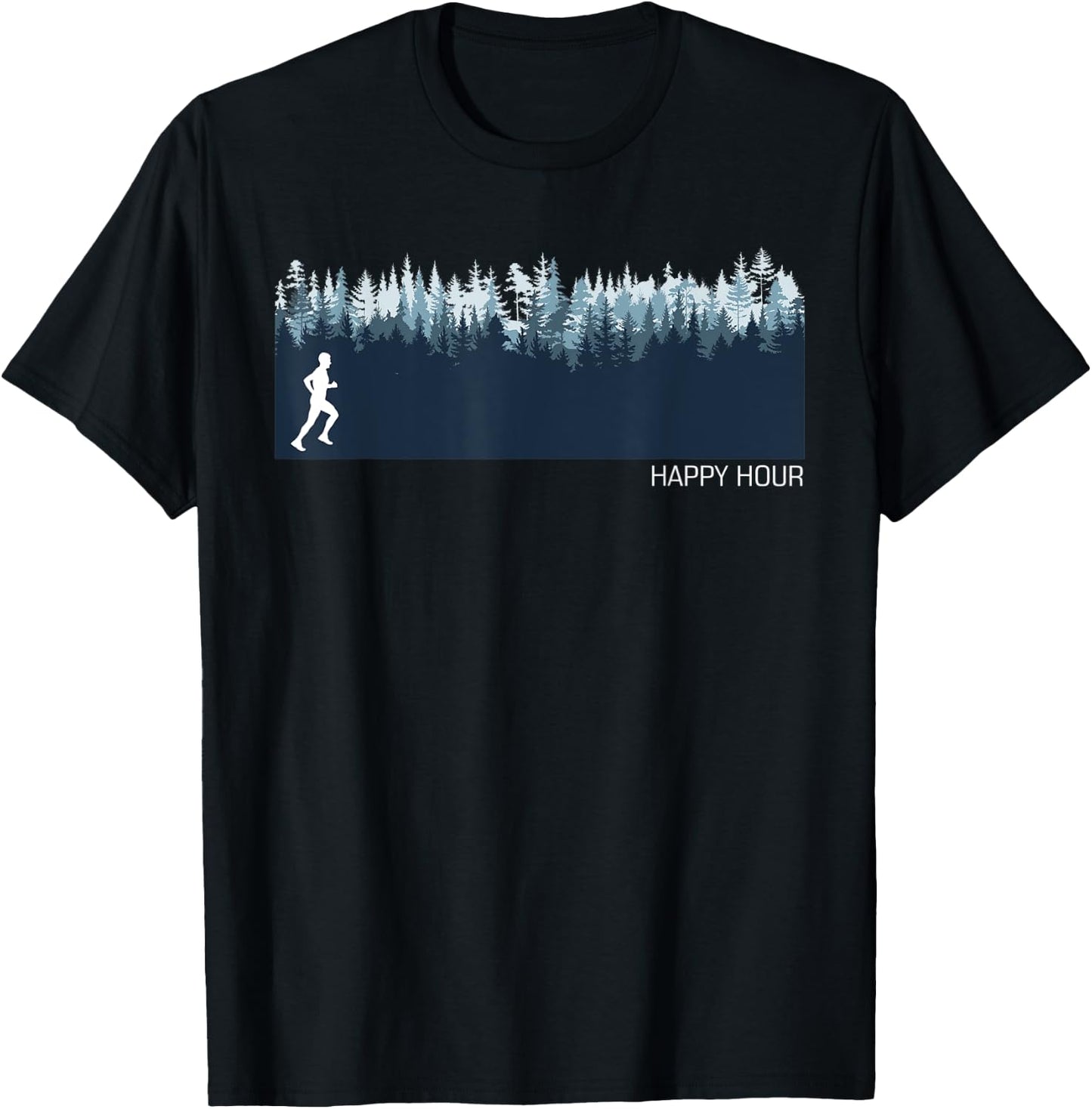 Happy Hour Running Runner Funny Men I Like Running Everyday T-Shirt - T-Shirt | Black