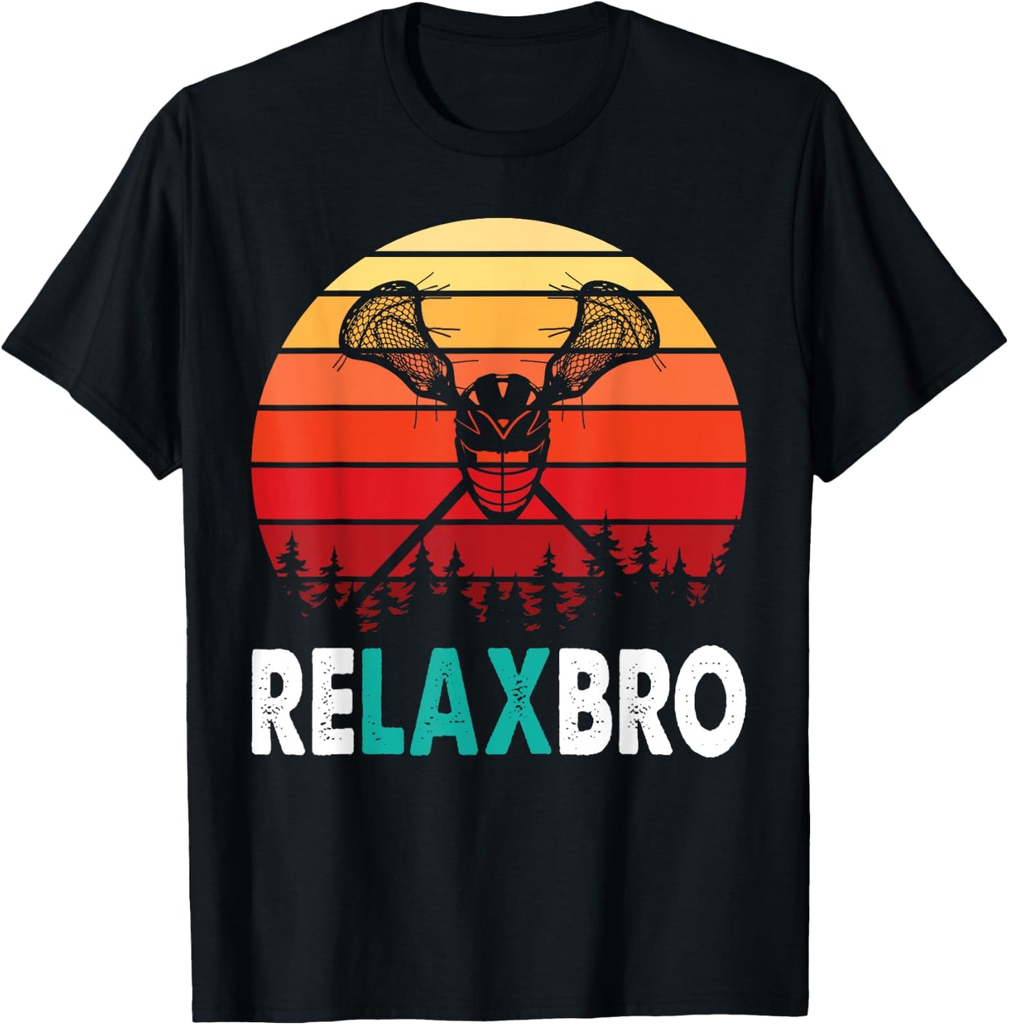 RELAX BRO Funny Lacrosse Player Lax Lover Joke Teen Boys Men T-Shirt - T-Shirt | Black
