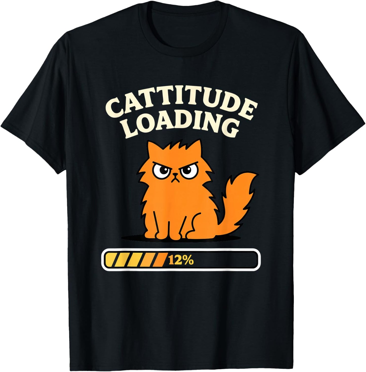 Cattitude Loading Funny Cat Low Energy T-Shirt - T-Shirt | Black