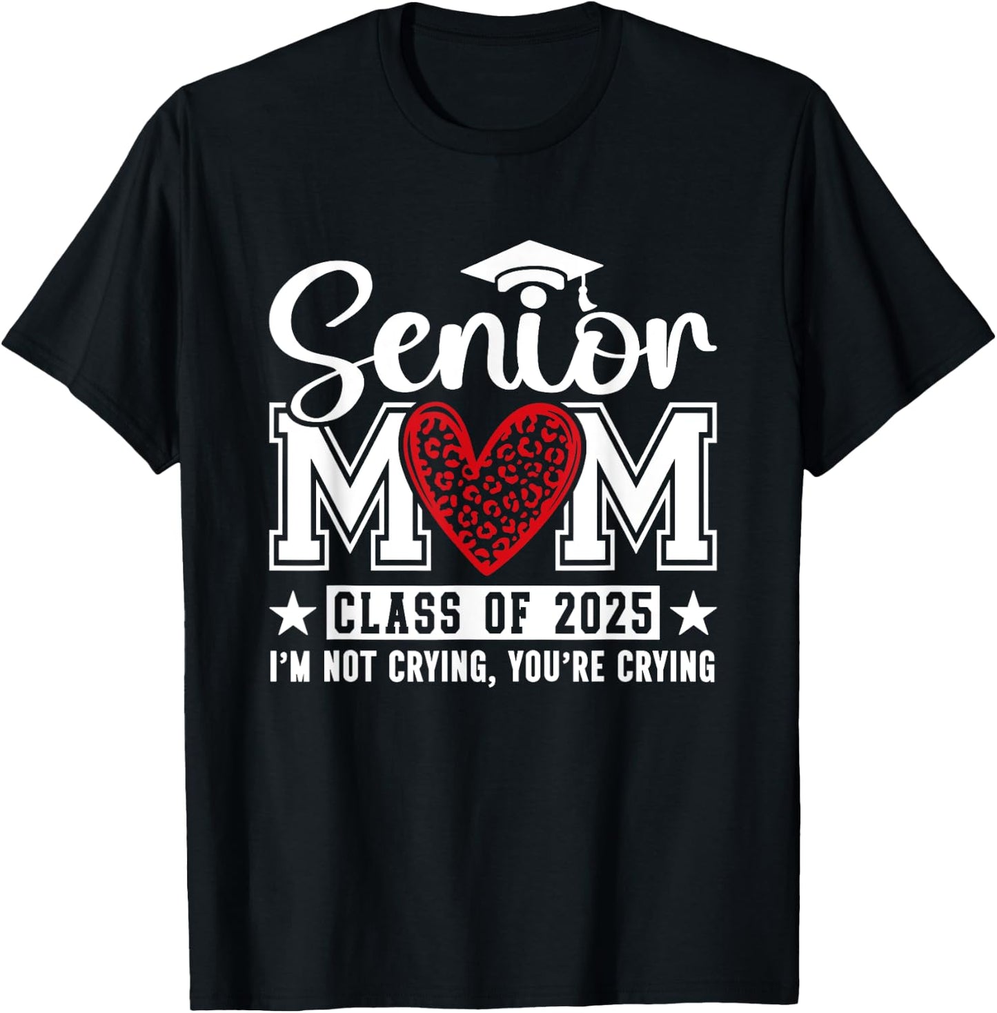 Senior Mom Class Of 2025 Senior Mama 2025 Graduation Leopard T-Shirt - T-Shirt | Black