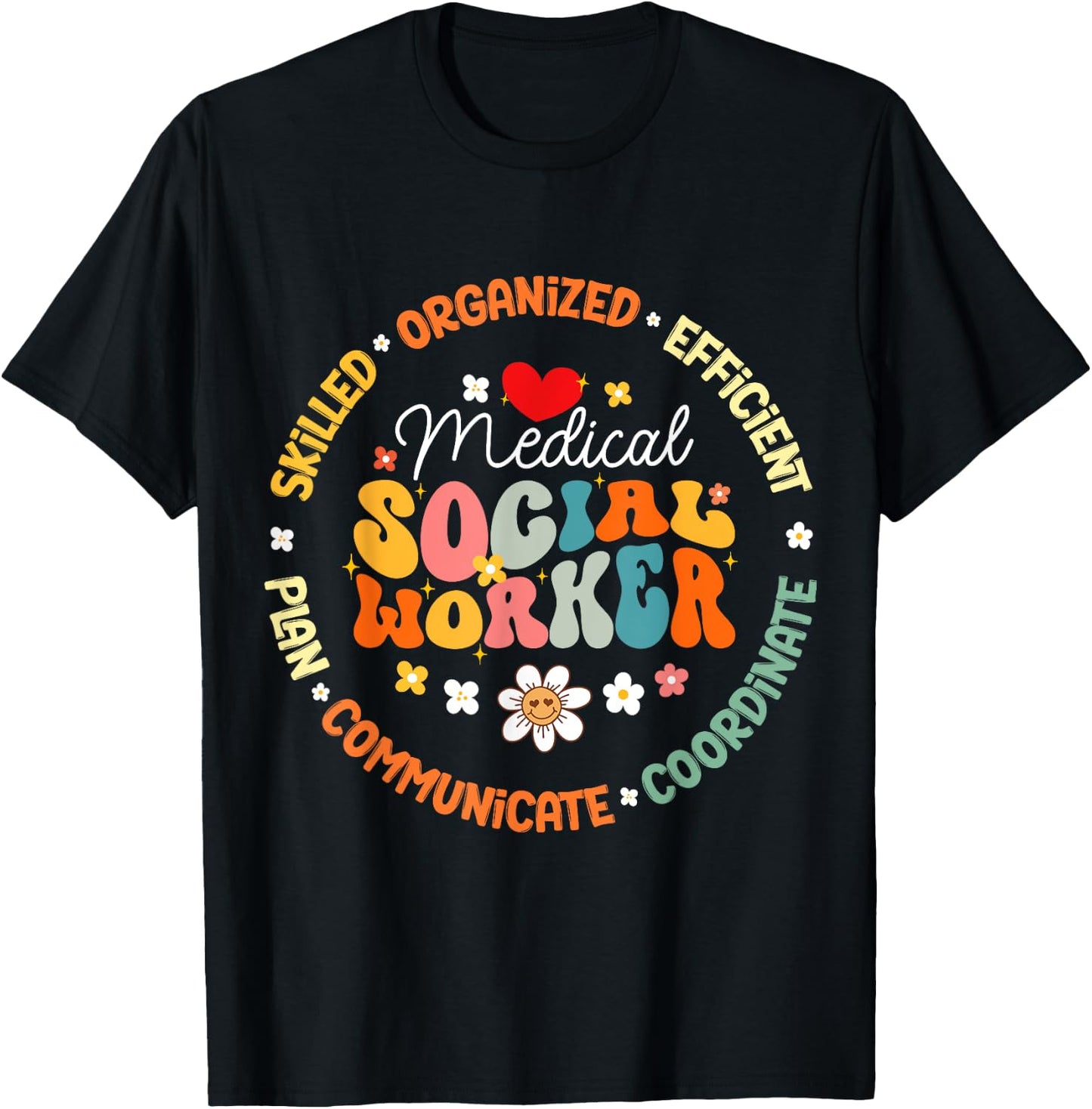 Medical Social Worker MSW Appreciation Nurse T-Shirt - T-Shirt | Black