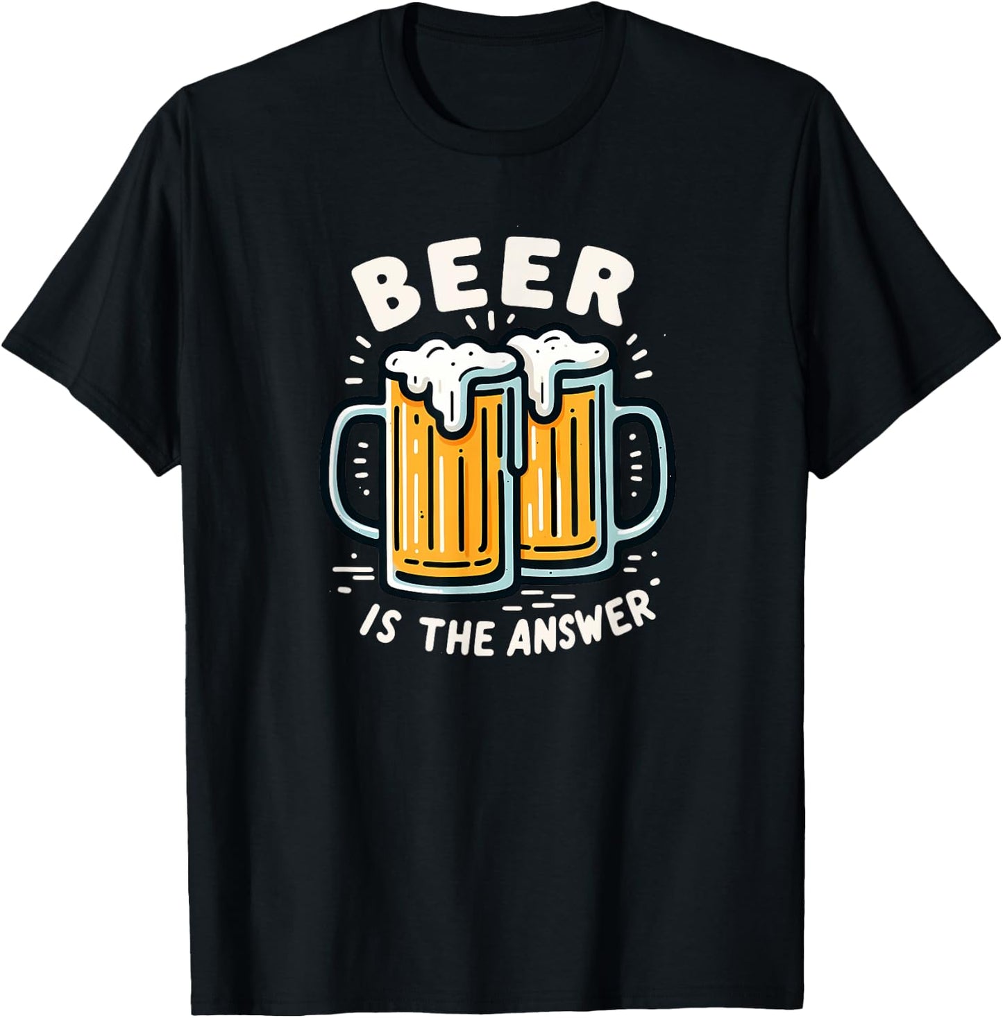 Beer Is The Answer Funny Craft Beer Lover Drinking Fathers T-Shirt - T-Shirt | Black