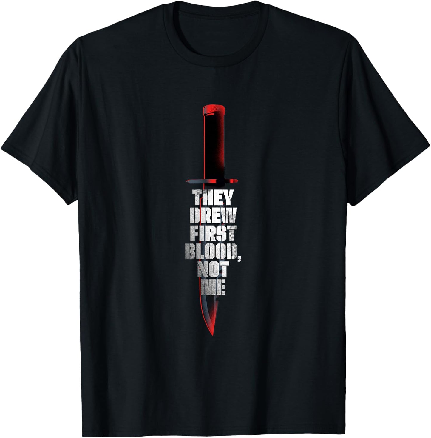 Rambo First Blood They Drew First Blood Not Me T-Shirt - T-Shirt | Black