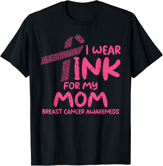 Wear Pink For My Mom Ribbon Kids Breast Cancer Awareness T-Shirt - T-Shirt | Black